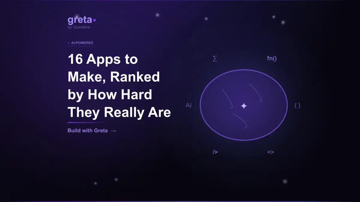 16 Apps to Make, Ranked by How Hard They Really Are