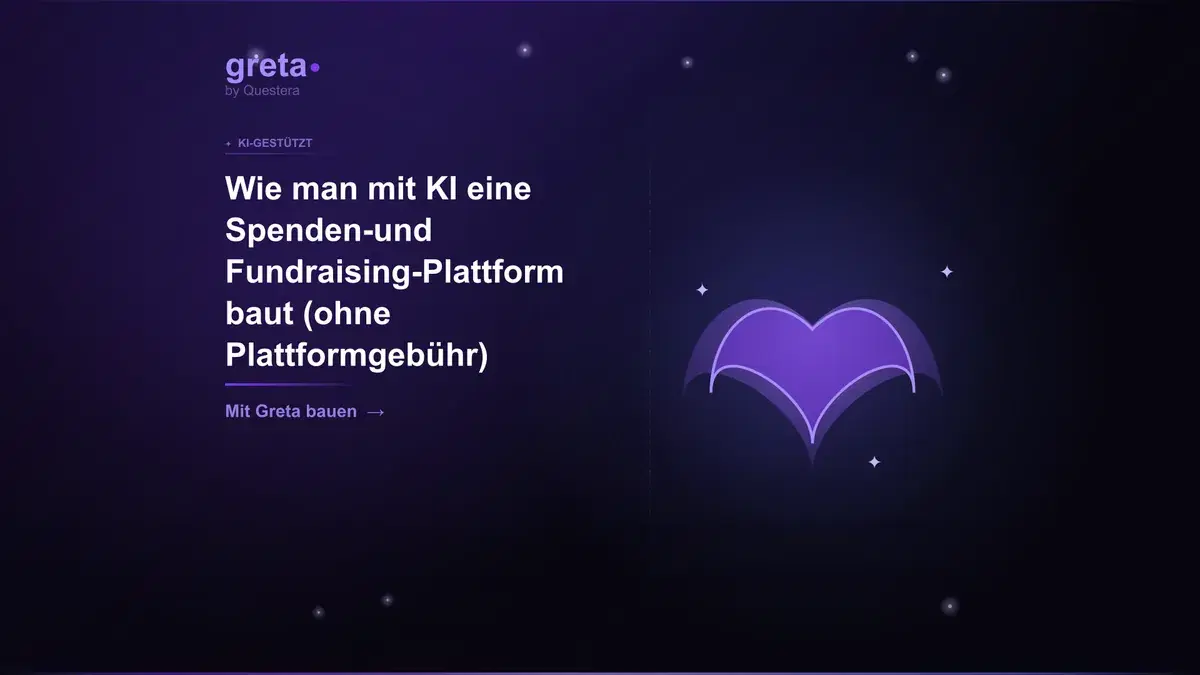 Wie man mit KI eine Spenden- und Fundraising-Plattform baut (ohne Plattformgebühr)
