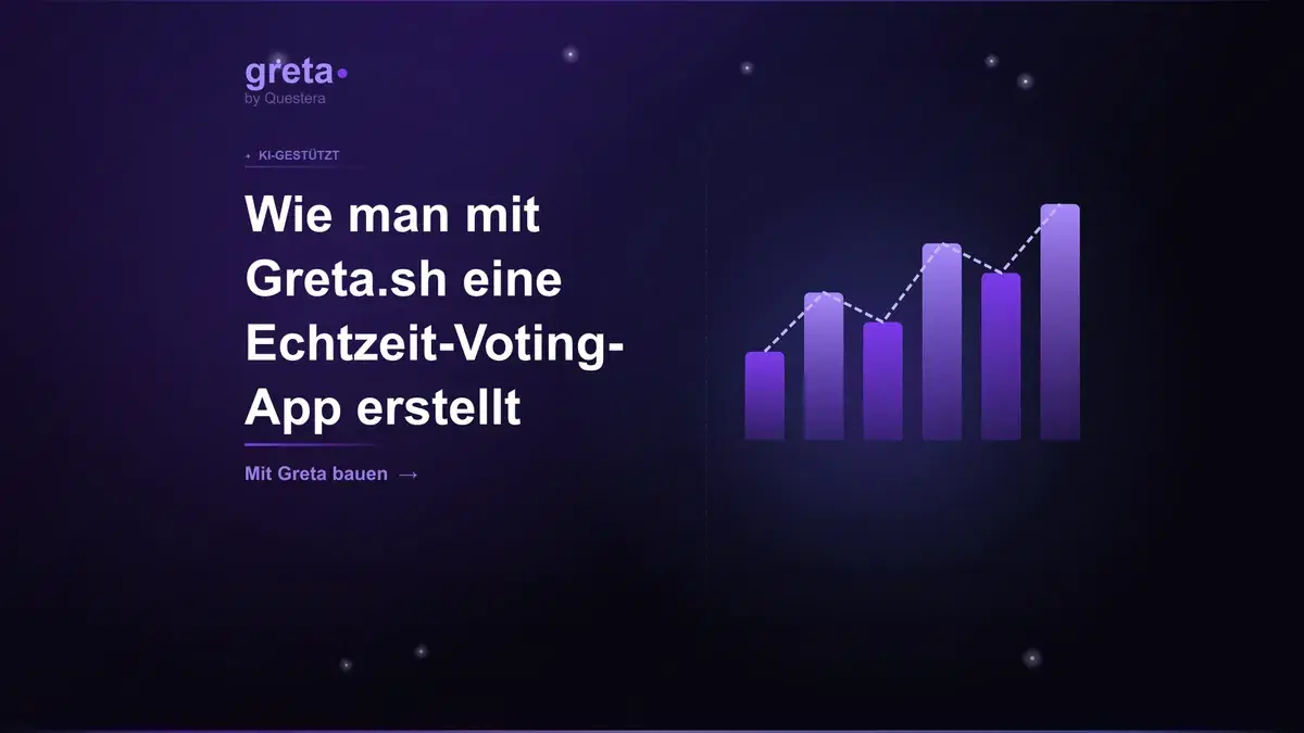 Wie man mit Greta.sh eine Echtzeit-Voting-App erstellt