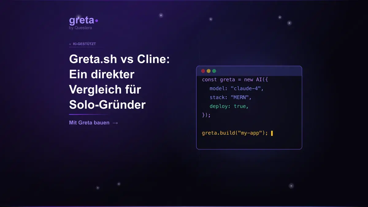 Greta.sh vs Cline: Ein direkter Vergleich für Solo-Gründer