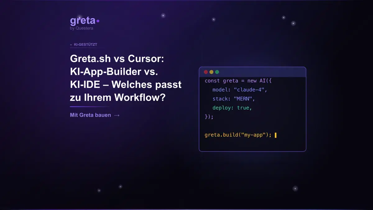 Greta.sh vs Cursor: KI-App-Builder vs. KI-IDE – Welches passt zu Ihrem Workflow?