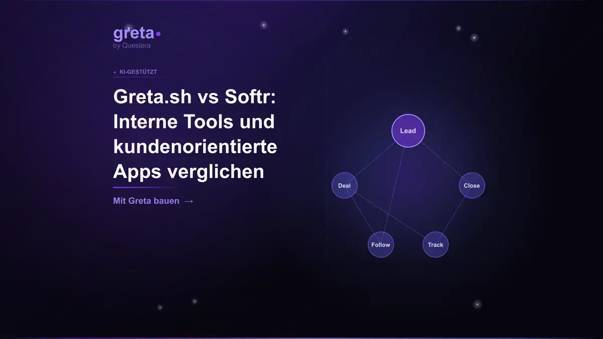 Greta.sh vs Softr: Interne Tools und kundenorientierte Apps verglichen