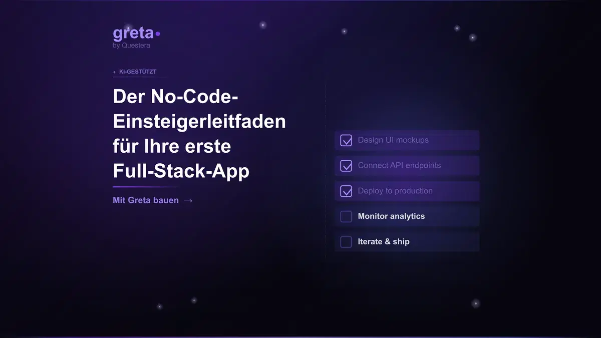 Der No-Code-Einsteigerleitfaden für Ihre erste Full-Stack-App