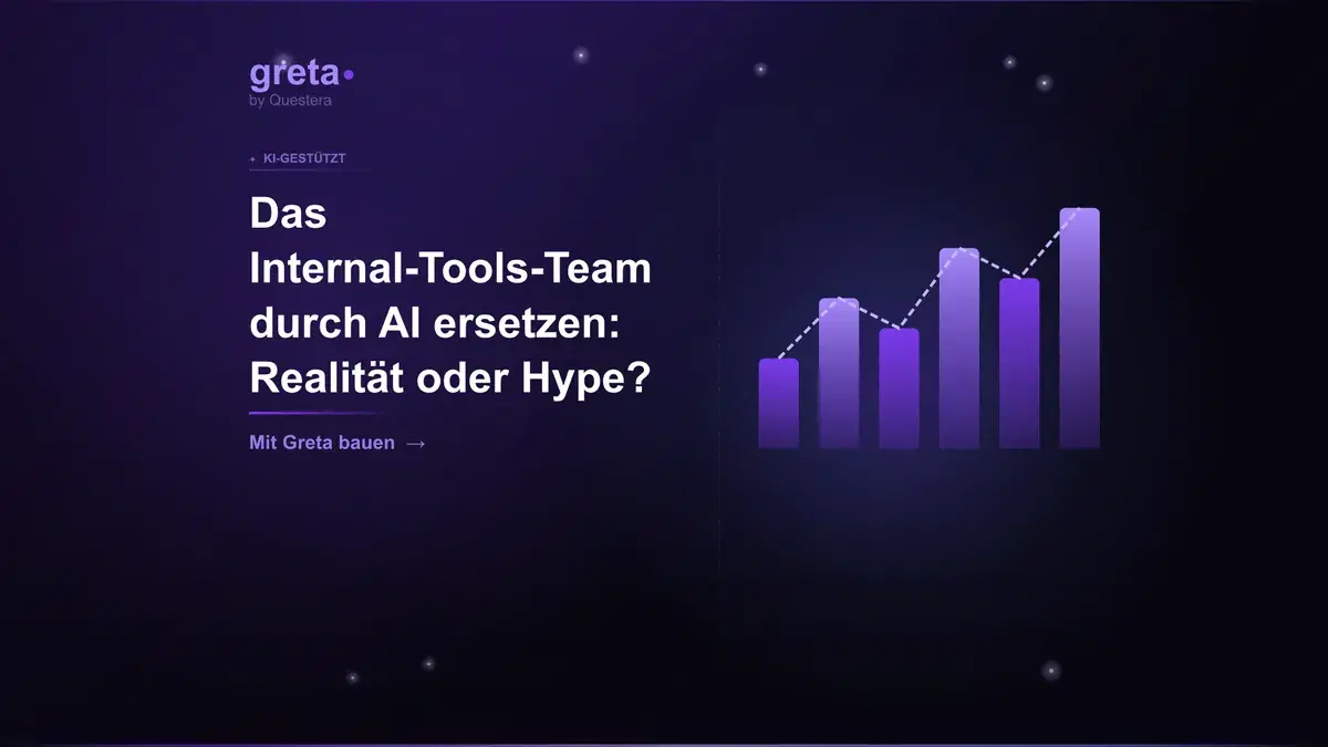Das Internal-Tools-Team durch AI ersetzen: Realität oder Hype?