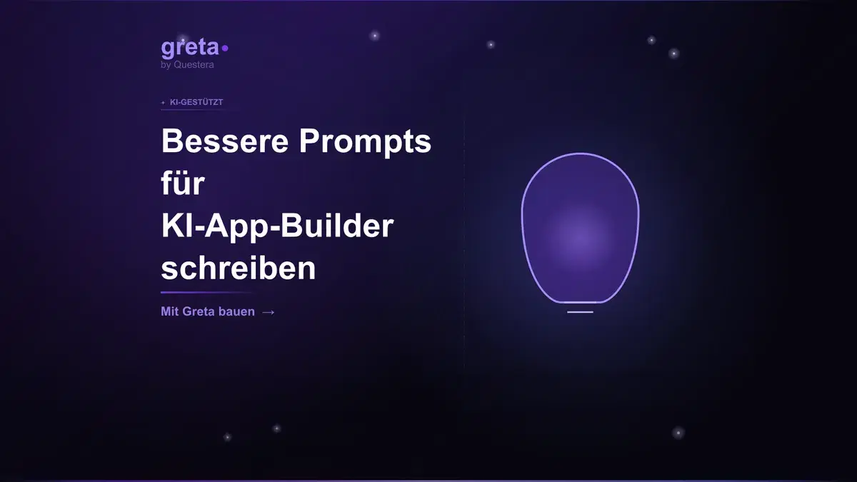 Bessere Prompts für KI-App-Builder schreiben