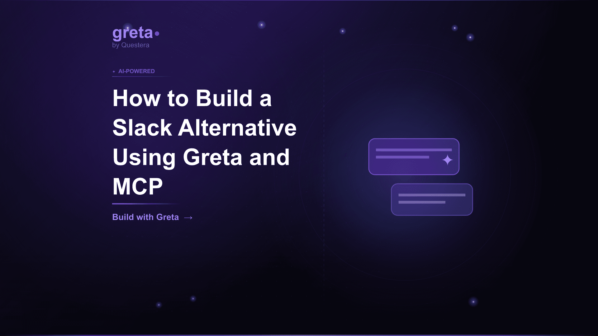 How to Build a Slack Alternative Using Greta and MCP