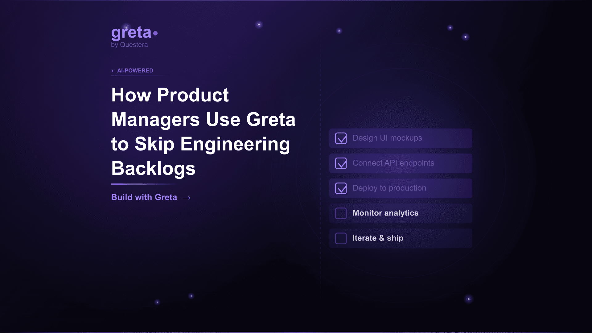 How Product Managers Use Greta to Skip Engineering Backlogs