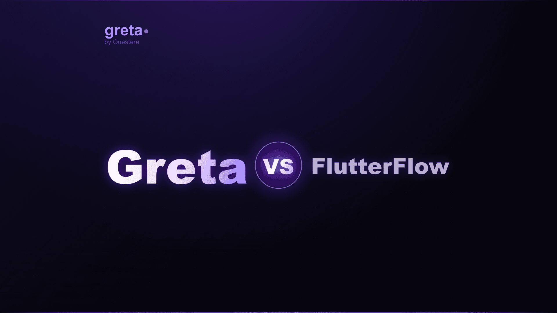 Greta vs FlutterFlow: Construtor de Produtos Web vs Construtor Mobile-First