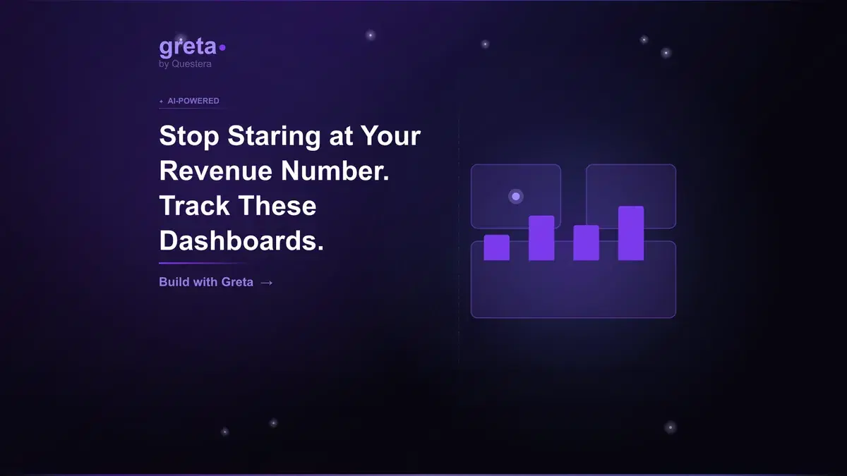 Stop Staring at Your Revenue Number. Track These Dashboards.