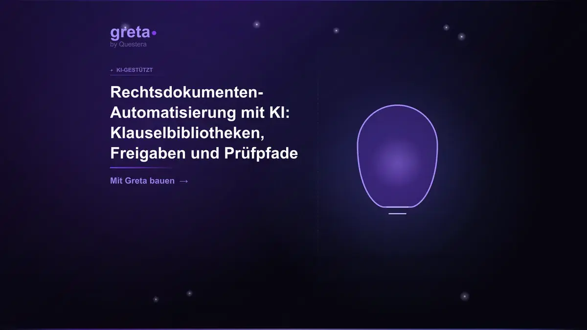 Rechtsdokumenten-Automatisierung mit KI: Klauselbibliotheken, Freigaben und Prüfpfade