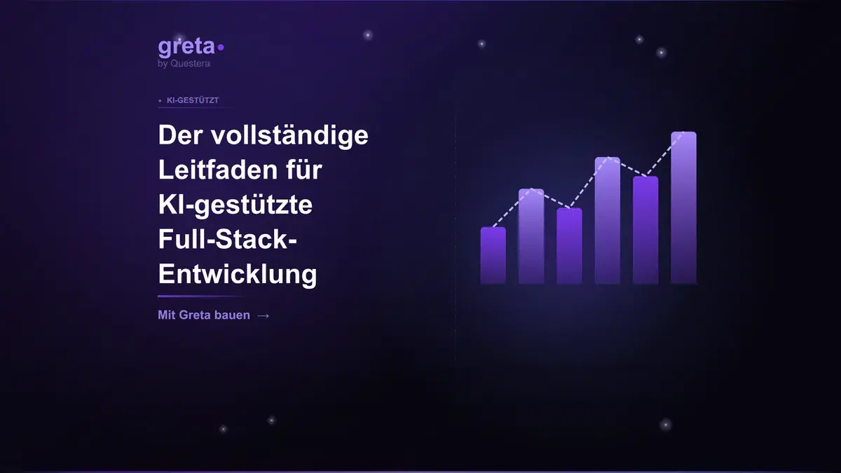 Der vollständige Leitfaden für KI-gestützte Full-Stack-Entwicklung