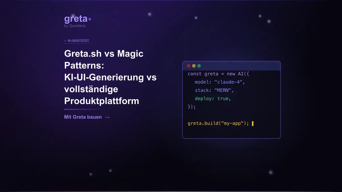 Greta.sh vs Magic Patterns: KI-UI-Generierung vs vollständige Produktplattform