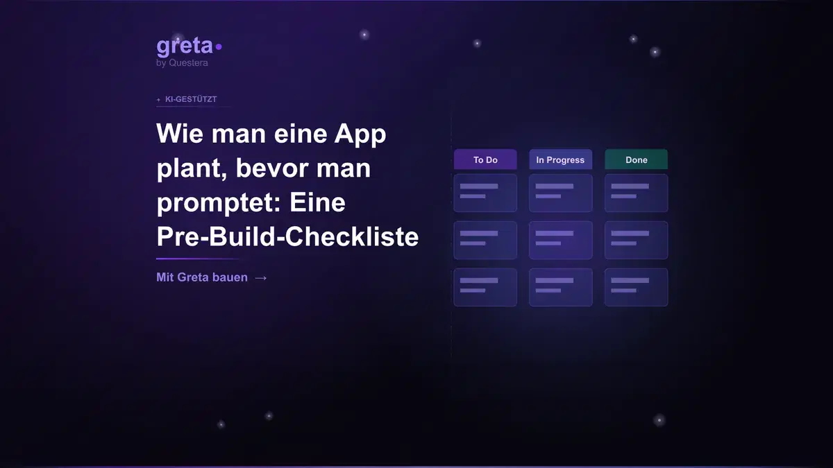 Wie man eine App plant, bevor man promptet: Eine Pre-Build-Checkliste