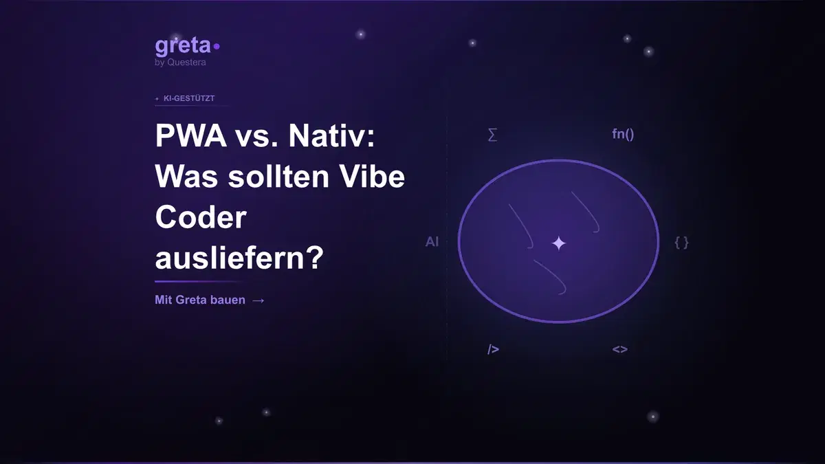 PWA vs. Nativ: Was sollten Vibe Coder 2026 ausliefern?