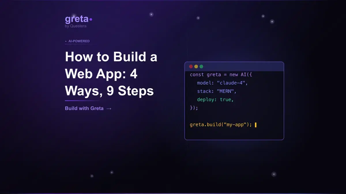 How to Build a Web App in 2026: 4 Ways and 9 Steps (No Coding Option Included)