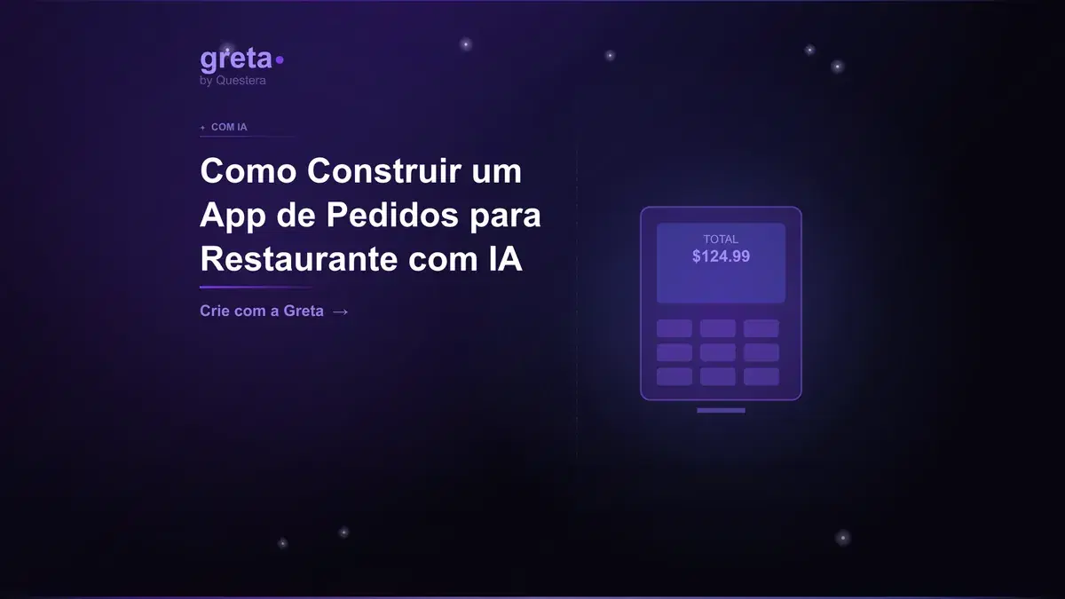 Como Construir um App de Pedidos para Restaurante com IA