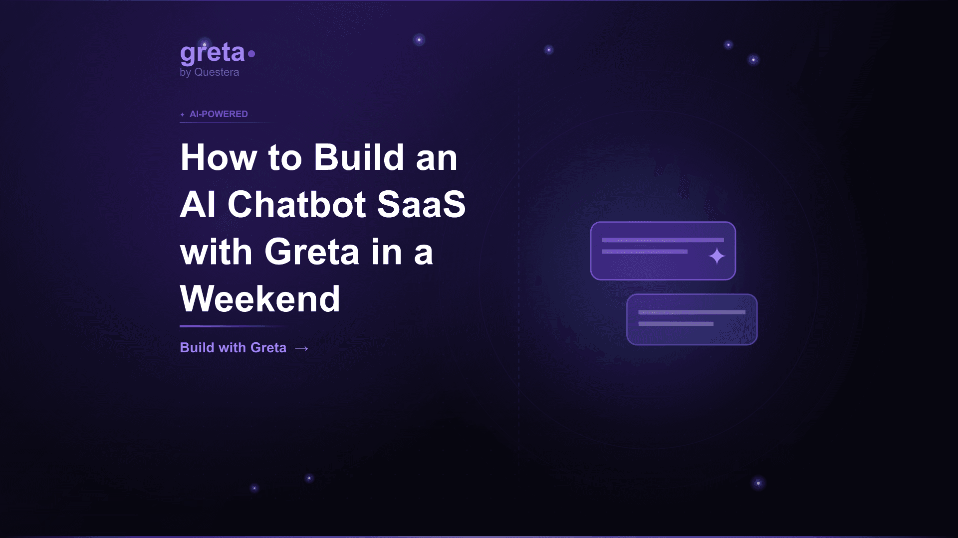 How to Build an AI Chatbot SaaS with Greta in a Weekend