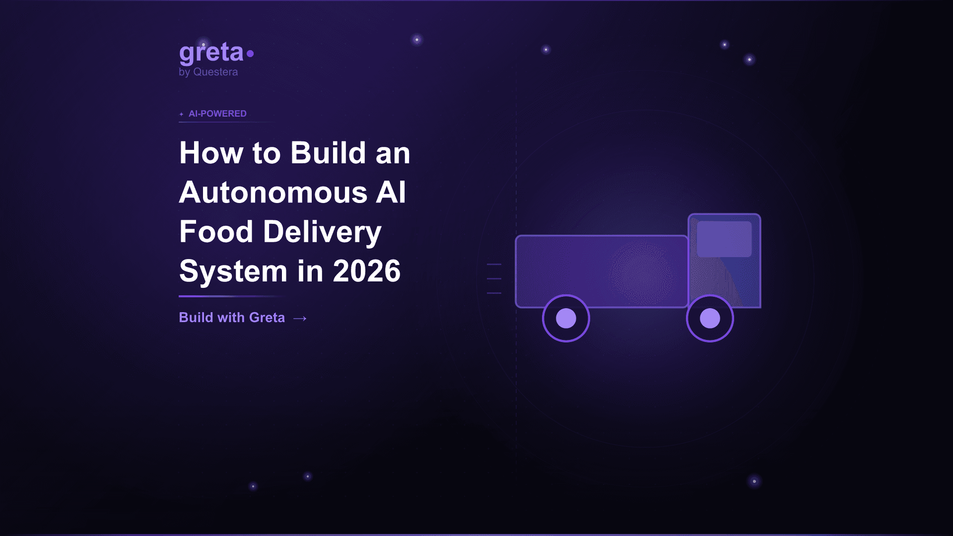 How to Build an Autonomous AI Food Delivery System in 2026