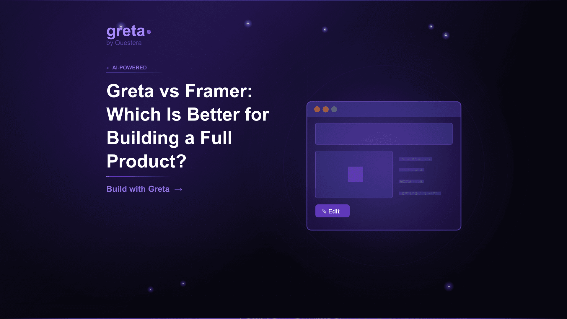 Greta vs Framer: Which Is Better for Building a Full Product (Not Just a Site)?