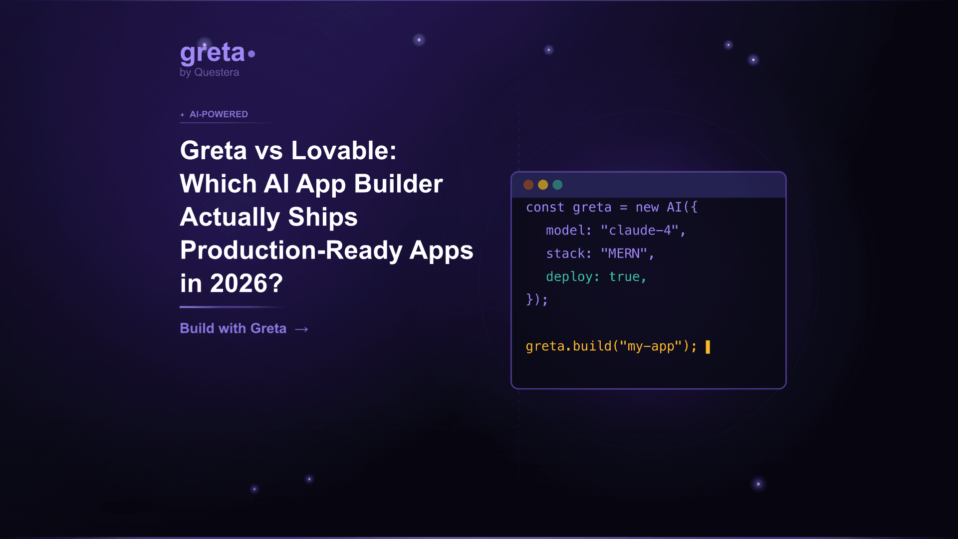 Greta vs Lovable: Which AI App Builder Actually Ships Production-Ready Apps in 2026?