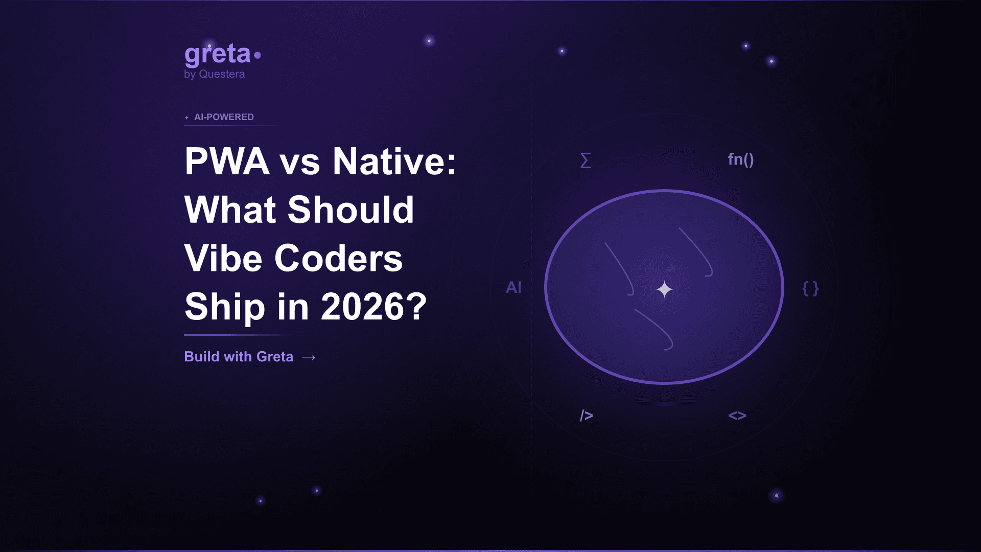 PWA vs Native: What Should Vibe Coders Ship in 2026?