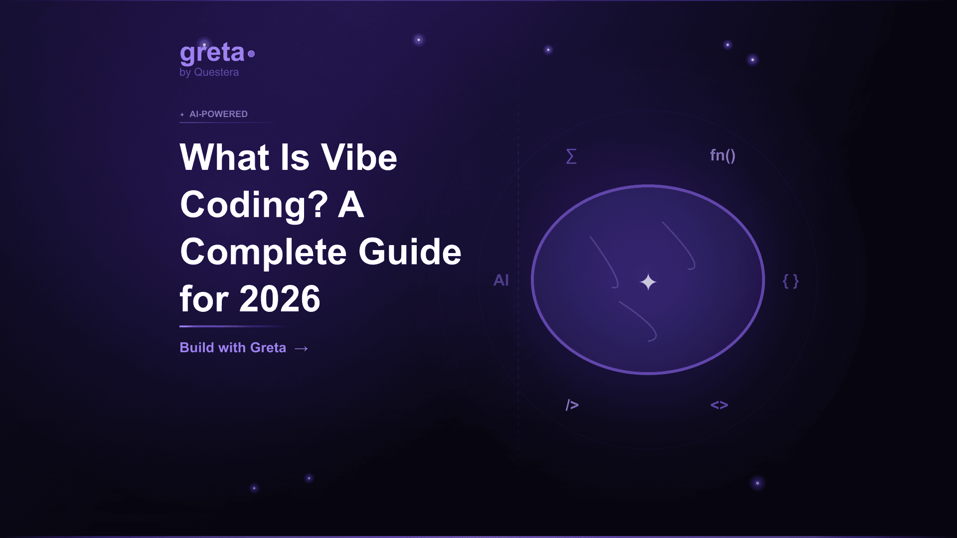 What Is Vibe Coding? A Complete Guide for 2026