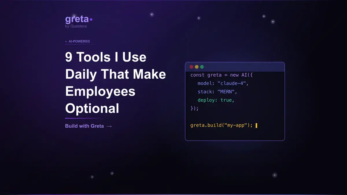9 Tools I Use Daily That Make Employees Optional