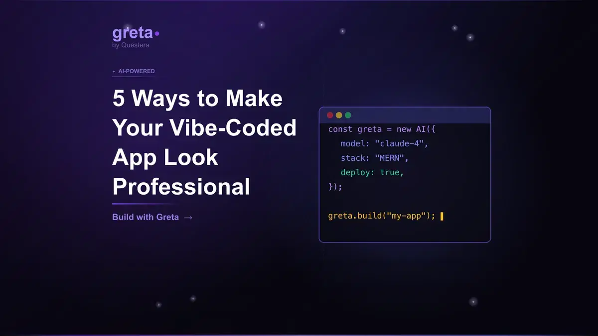 5 Ways to Make Your Vibe-Coded App Look Professional