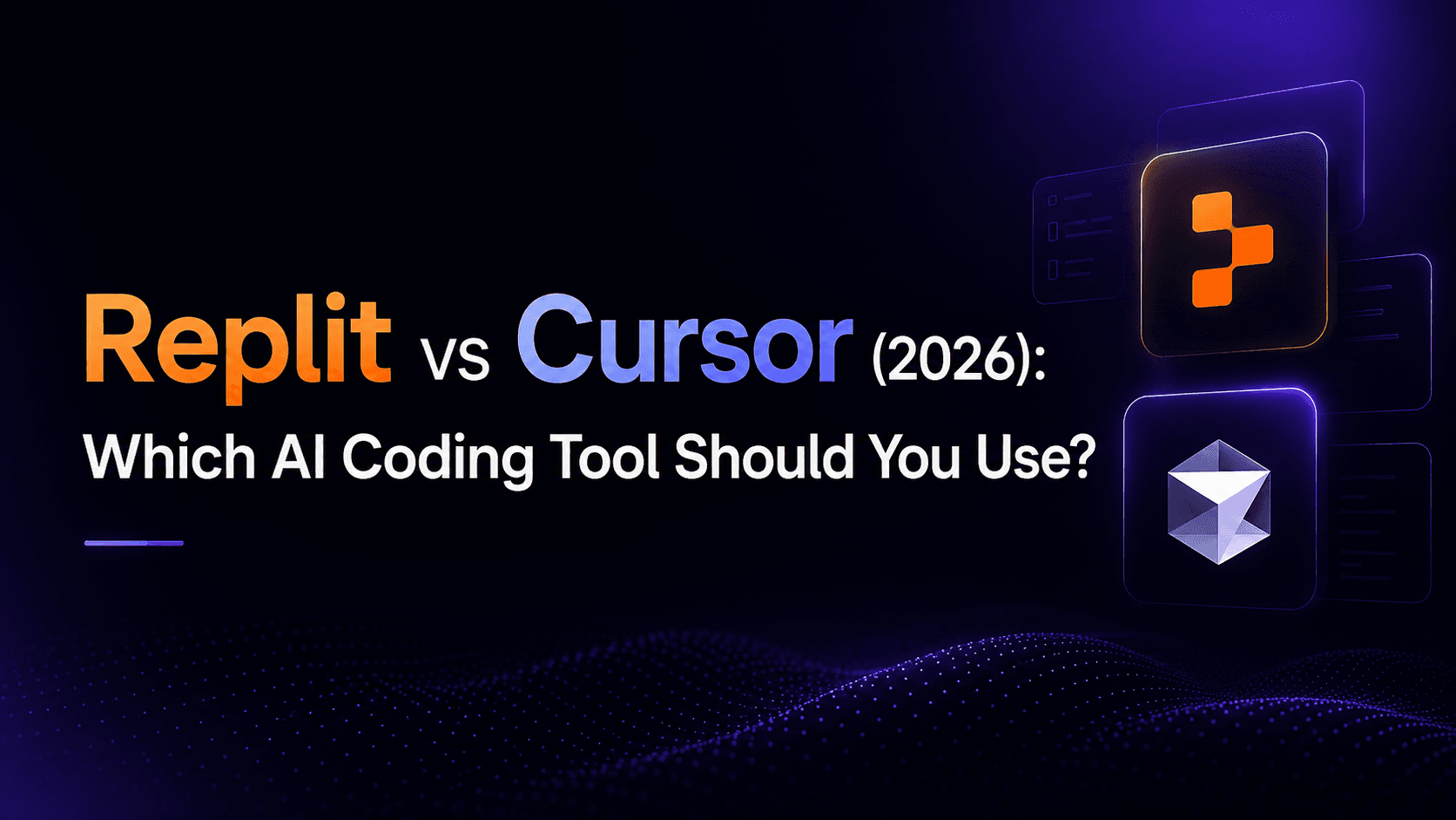 Replit vs Cursor (2026): Which AI Coding Tool Should You Use?